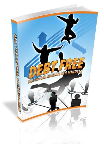 Debt Free Network Marketing Mindset