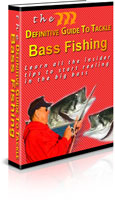 The Definitive Guide To Tackle Bass Fishing