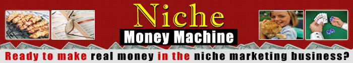 Bob bastian's Niche Money Machine
