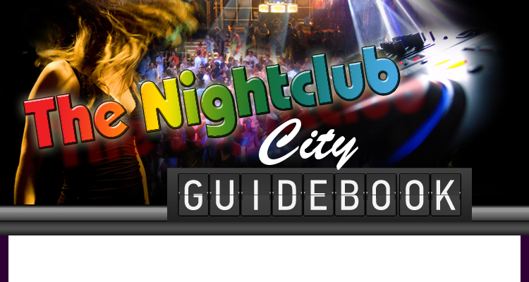 THE NIGHTCLUB CITY GUIDEBOOK